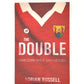 The Double: How Cork Made GAA History Paperback Book