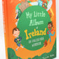Side View of My Little Album of Ireland: An English/Irish Wordbook