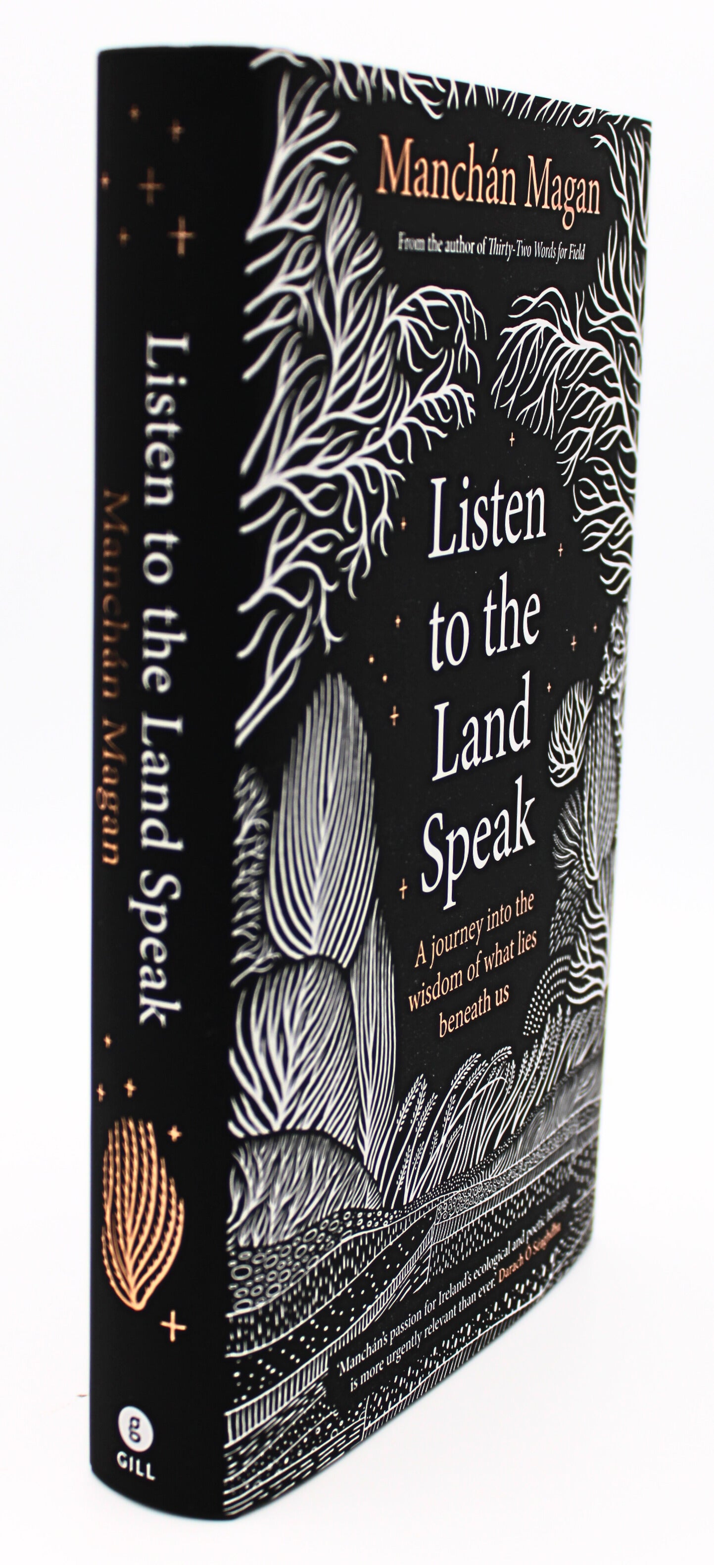 Side View of Listen to the Land Speak Hardback Book