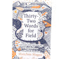 Thirty-Two Words for Field: Lost Words of the Irish Landscape - Manchán Magan