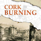 Cork Burning Paperback Book