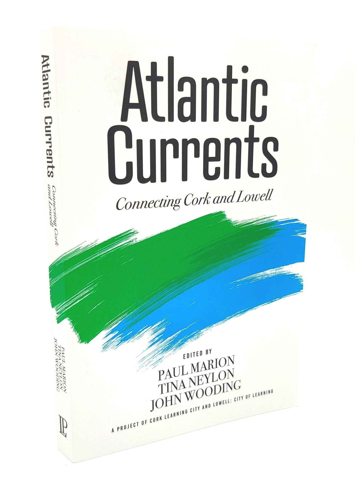 Atlantic Currents: Connecting Cork and Lowell Paperback Book Side View
