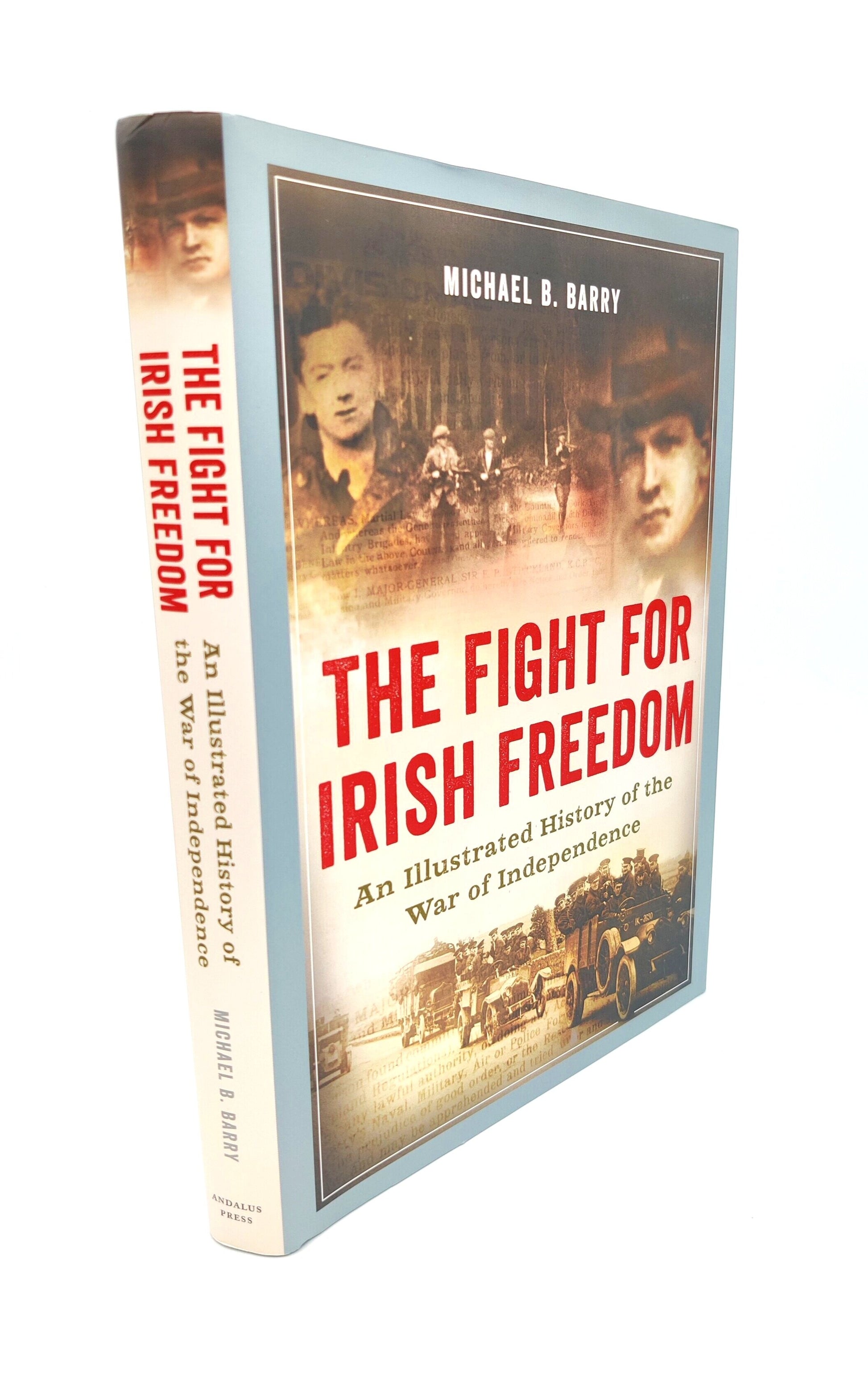 Side View of The Fight for Freedom: An Illustrated History of the War of Independence Hardback Book