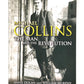 Michael Collins: The Man and the Revolution Hardback Book