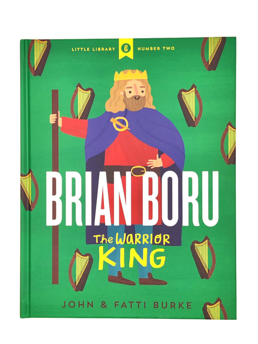 Brian Boru : The Warrior King Hardback Book