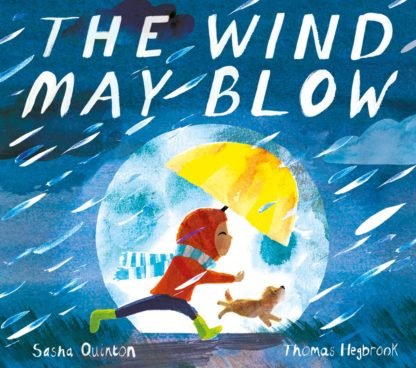 The Wind May Blow Hardback Book